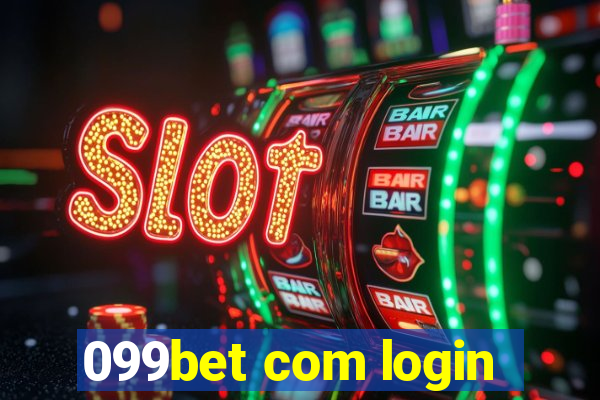 099bet com login